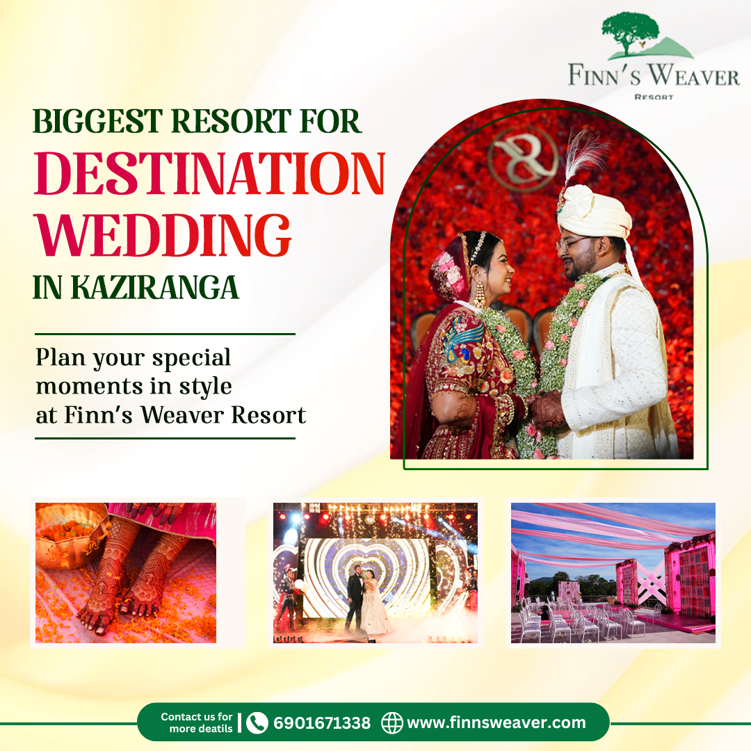 Luxury Wedding Resort in Kaziranga | Finn’s Weaver Resort